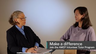 Make a difference with the AMEP Volunteer Tutor Program.