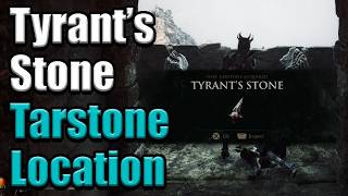 Tyrants Stone Tarstone Location | Mortal Shell 2