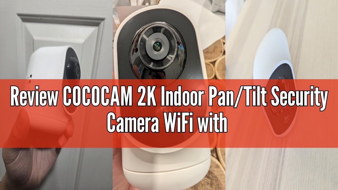 Review COCOCAM 2K Indoor Pan/Tilt Security Camera WiFi with 5200mAh ...