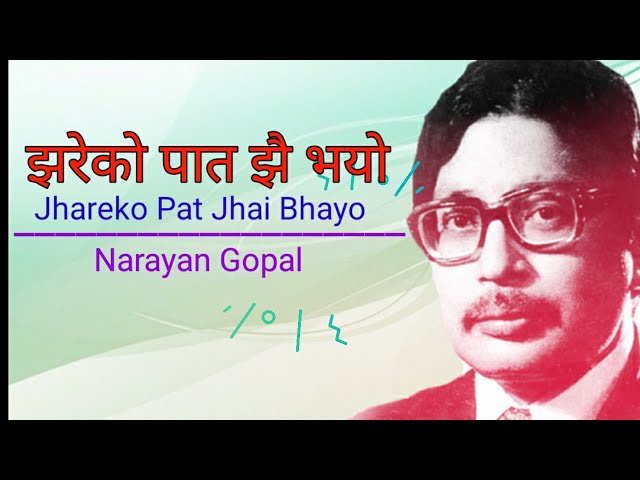 Jhareko Paat Jhai Bhayo  Lyrics _ Narayan Gopal Song | #SongsNepal @OutnorthAdventure class=