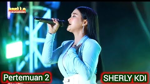 Pertemuan 2 Sherly KDI Om Adella Terbaru - Cumi Cumi Audio