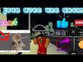 Je joue avec une abonn gaming gameplay roblox