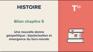 Une nouvelle donne géopolitique : bipolarisation et émergence du tiers-monde (Histoire Tle)