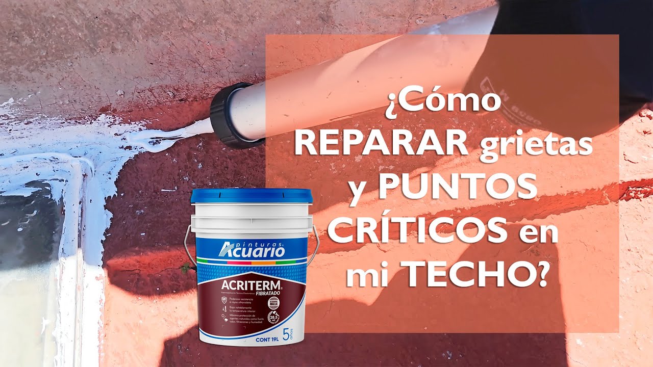 ¿Cómo REPARAR mi TECHO en grietas y chaflanes? | Reparación de puntos críticos | Pinturas Acuario