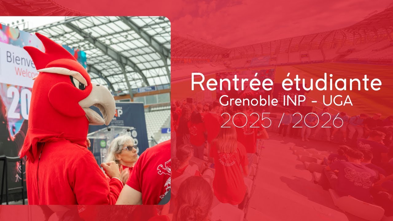 Rentrée étudiante - Grenoble INP - UGA - 2025 / 2026