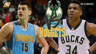 Milwaukee bucks vs denver nuggets | nba 2k18