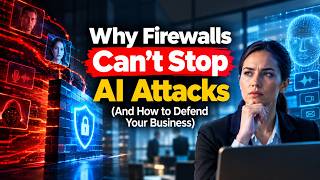 Why Firewalls Can't Stop AI Attacks (And How to Defend Your Business)