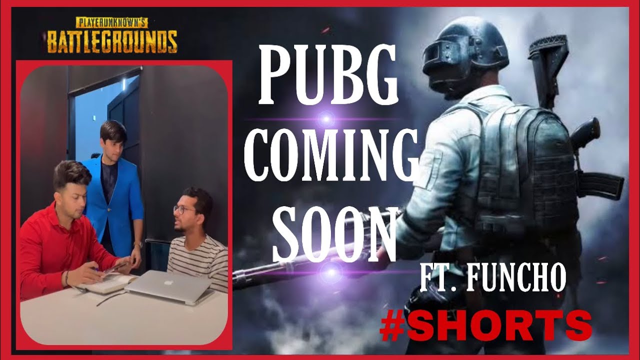 PUBG COMING SOON 😍 ft. @funcho #shorts