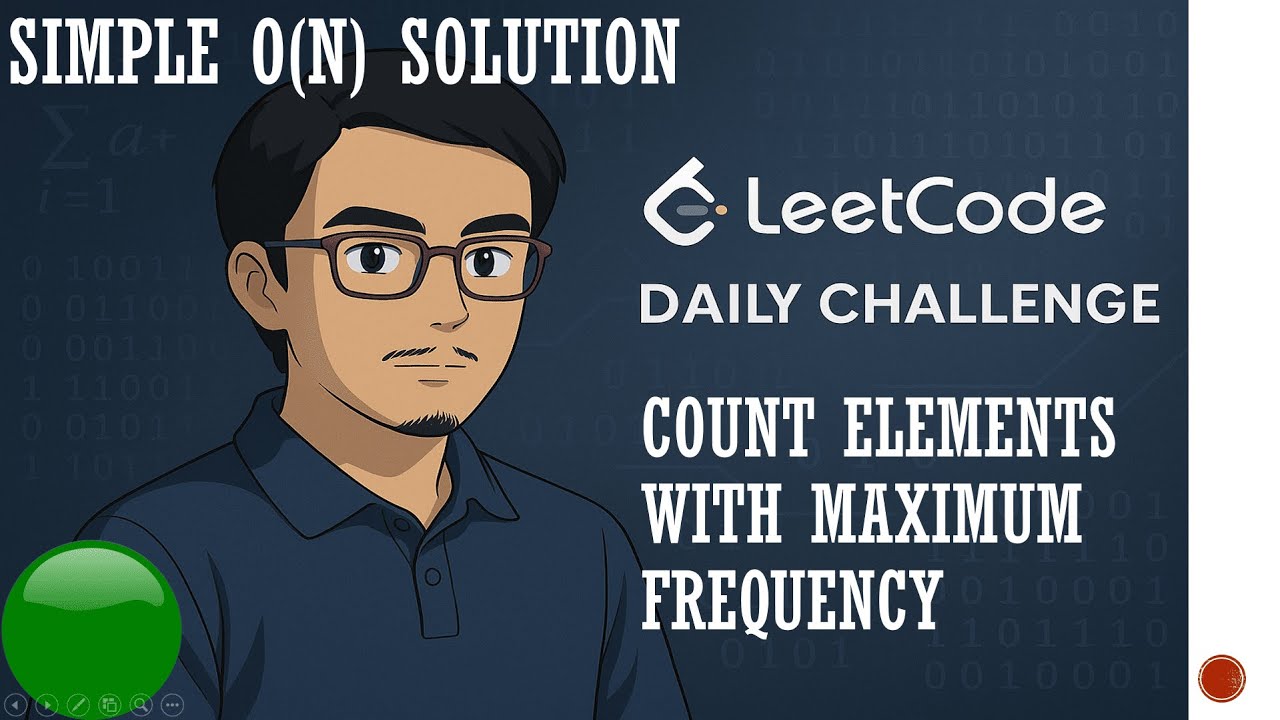 3005. Count Elements With Maximum Frequency | Leetcode Daily Challenge ...
