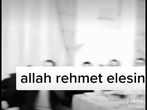 ALLAH REHMET ELESIN