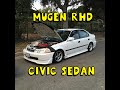 1998 Civic Sedan RHD Conversion