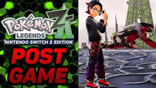 LETS FINISH THE POST-GAME OF LEGENDS Z-A!