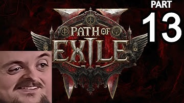 Forsen Plays Path of Exile 2 - Part 13