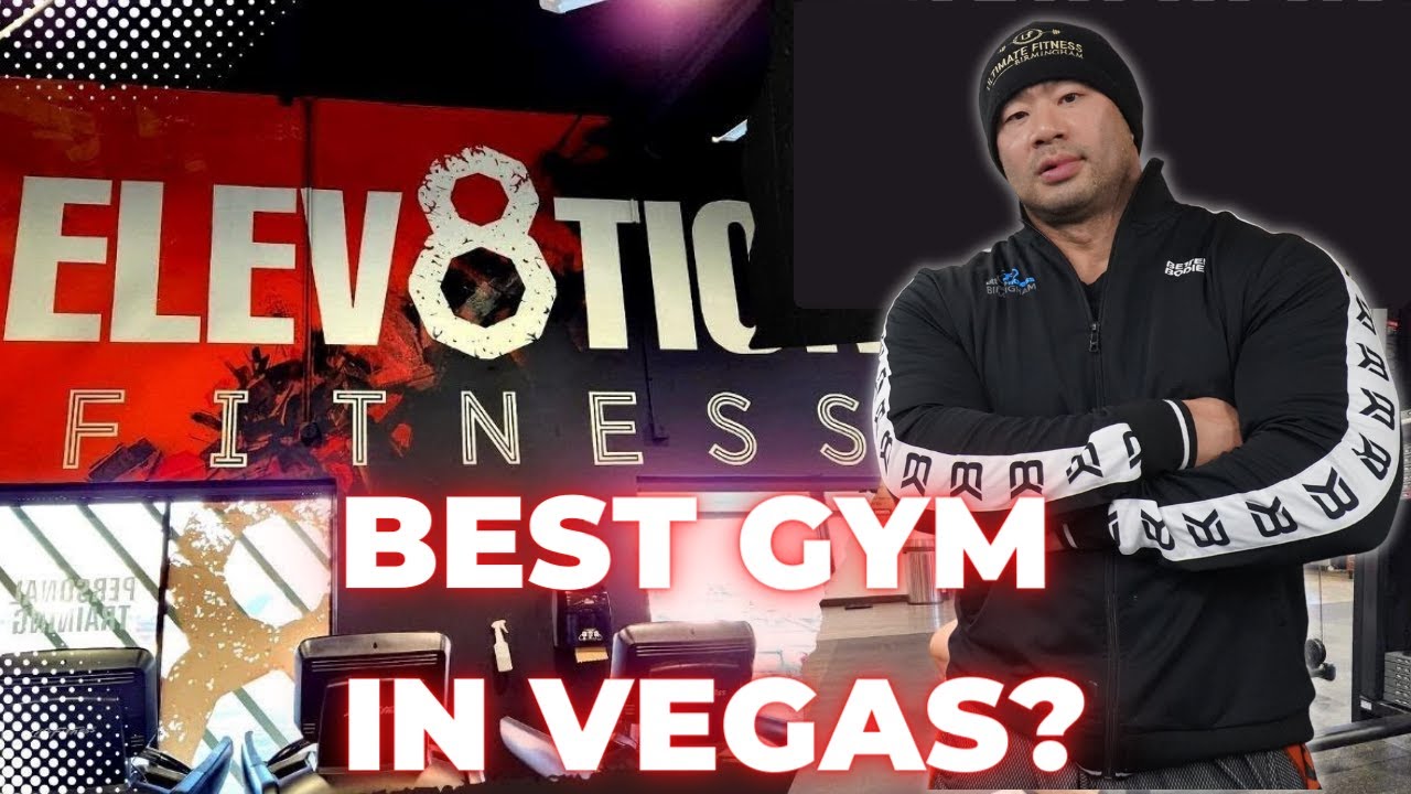 Elev8tion Fitness Las Vegas Best Gyms in Las Vegas Gym Tours 2022