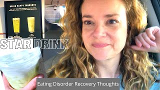 Trying the New Starbucks STAR DRINK! Self-Awareness in Eating Disorder Recovery