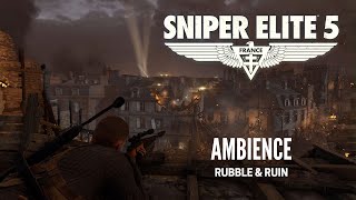 Sniper Elite 5 | Rubble and Ruin | Ambience ASMR screenshot 4
