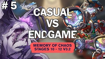 TW: BAD GAMEPLAY | Casual VS Endgame: Episode 5 | Honkai Star Rail Memory of Chaos v3.2 Full Clear