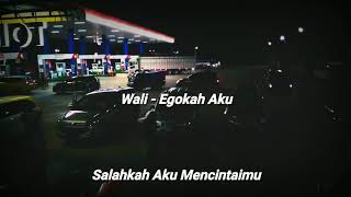 Story WA Baper||Wali-Egokah Aku