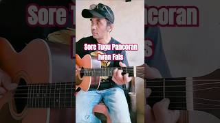 Sore Tugu Pancoran-Iwan Fals #guitar #petikangitar #iwanfals #soretugupancoran #gitar #akustik
