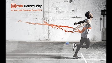 AI Associate Series S4:  UiPath Document Understanding Overview