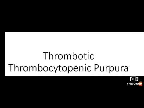 Thrombotic thrombocytopenic purpura lecture