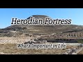 The Herodian Fortress (Herodium) King Herod's Palace Fortress, Bethlehem, Israel. What's Important!