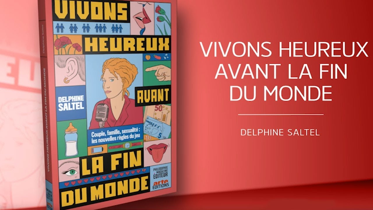 "Vivons heureux avant la fin du monde" | ARTE Editions / Philosophie
