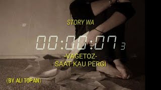 Story wa galau-Saat Kau Pergi [Cover By Ali Topan] Lirik