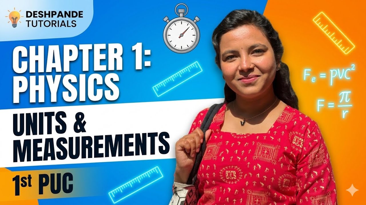 Units and Measurements | Physics | Chapter 1 | 1st PUC - YouTube