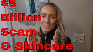 Skincare Gossip 🤩  What a $5 Billion Scam Has to Do With Your Skincare Shelf