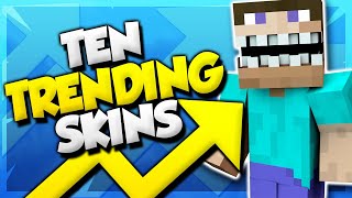 10 Trending Minecraft Skins!