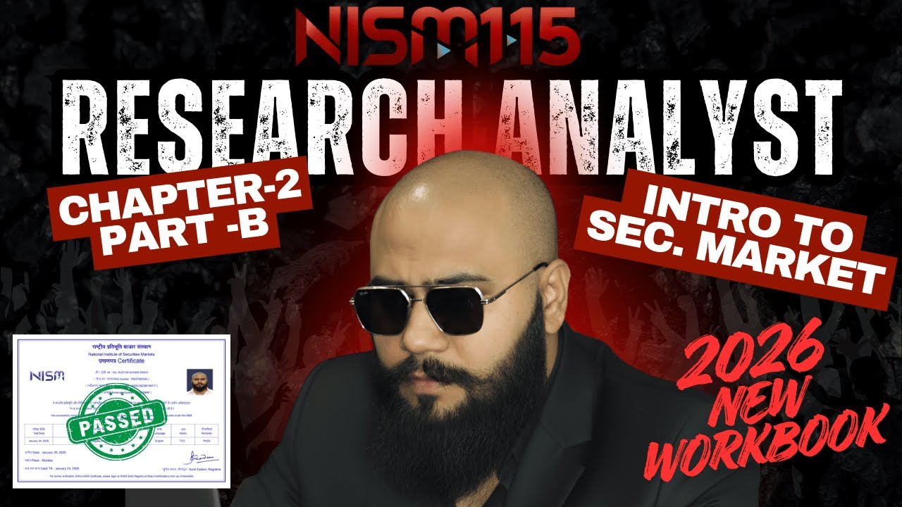 NISM Research Analyst Exam 2026 | FULL COURSE - Chapter 2 - Part- B