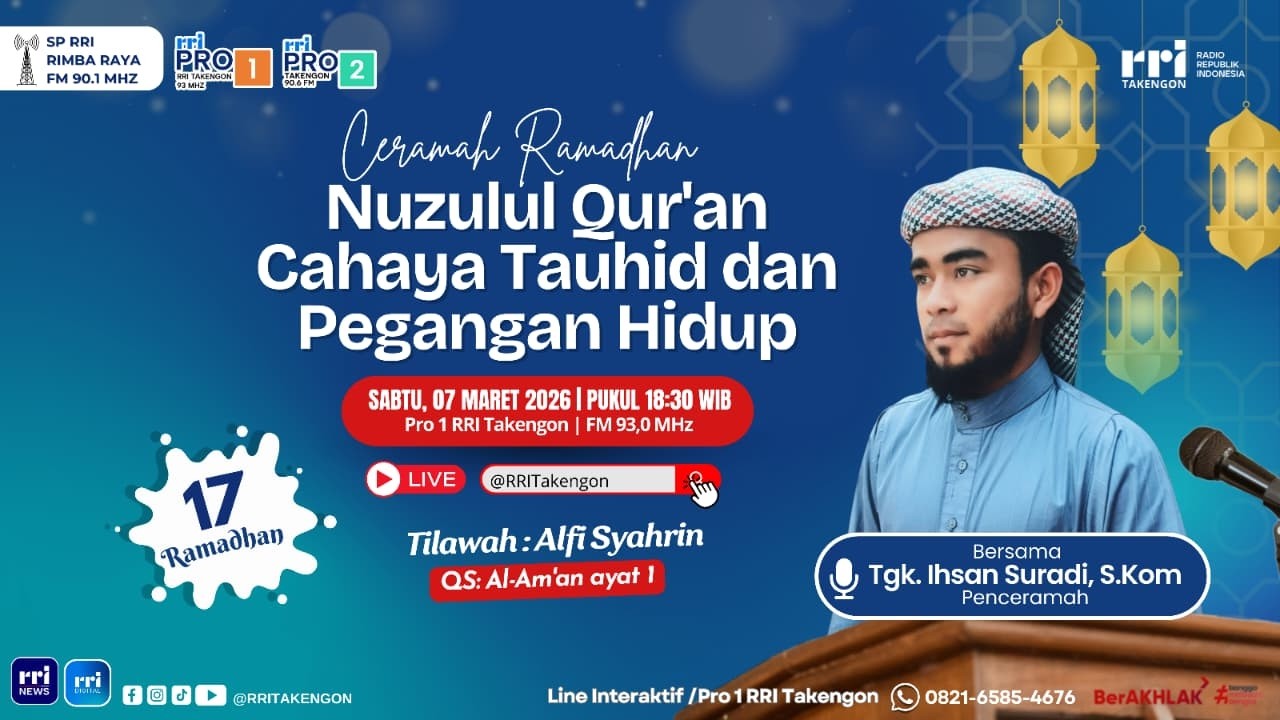 CERAMAH RAMADHAN ( NUZUL QUR'AN CAHAYA TAUHID DAN PEGANGAN HIDUP )  || SABTU, 7 MARET 2026