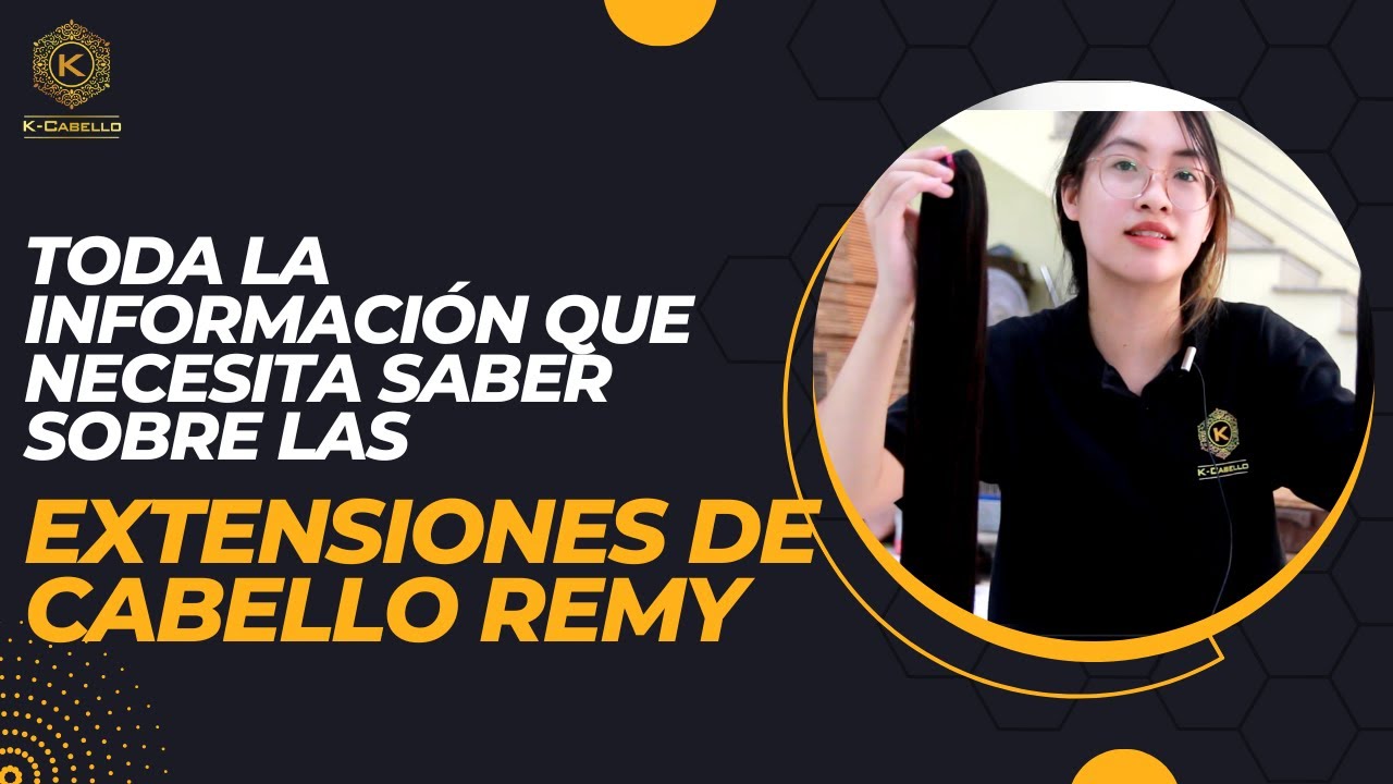 Toda la información que necesita saber sobre las extensiones de cabello REMY