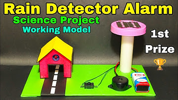 How to make rain detector alarm science project working model