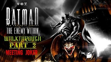 Batman | The Enemy WIthin | Walkthrough | Episode ONE | The Enigma | Part 2| Alternate Choices