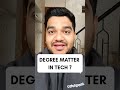 Degree matter for a tech job ? #shorts #trendingshorts #faang #dsa