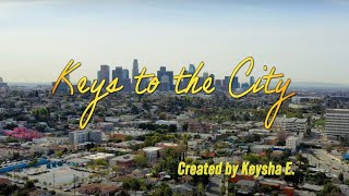 “Keys To The City” Trailer