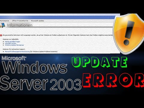 Windows Server 2003/R2 Updates FIX - Error 0x80072EFF und 0x80072F19 - Anleitung Deutsch/HD
