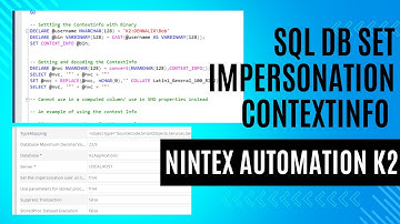 Nintex Automation K2 SQL Service Broker - Set the DB ContextInfo Context_Info Context Info