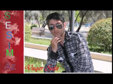 Vuqar Seda - Süz İçək