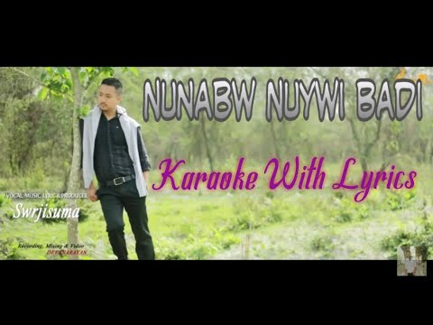 Nunabw Nuywi Baidi Karaoke With Lyrics RD Mixed