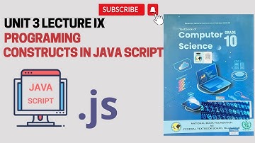 Class 10 Computer | Unit 3 |Lecture VIII | Advanced Programming Constructs in JavaScript |Cs Circuit