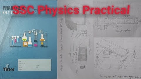 SSC 2022 physics full practical//ssc practical // এসএসসি পদার্থবিজ্ঞান ব্যবহারিক খাতা সম্পূর্ণ।