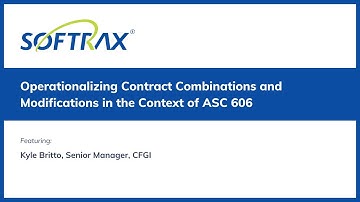 SOFTRAX Webinar ft. CFGI: Operationalizing Contract Modifications in the Context of ASC 606