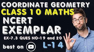 coordinate geometry class 10 ncert exemplar | COORDINATE GEOMETRY 10 NCERT EXEMPLAR EXERCISE 7.3 ++
