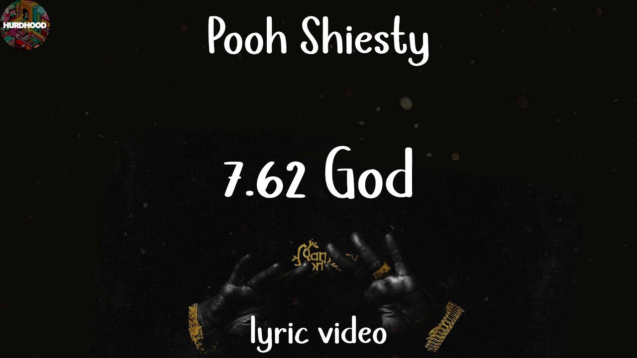 Pooh Shiesty 7.62 God (Lyric Video) YouTube