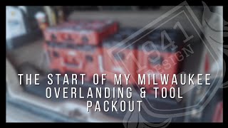 Milwaukee Packout for overlanding & everyday use.