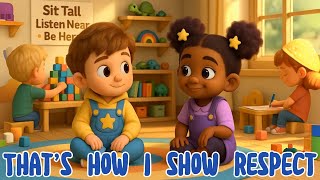 That’s how I show respect | Be Respectful | Kids Social Manner Song | Nursery Rhyme for Toddlers