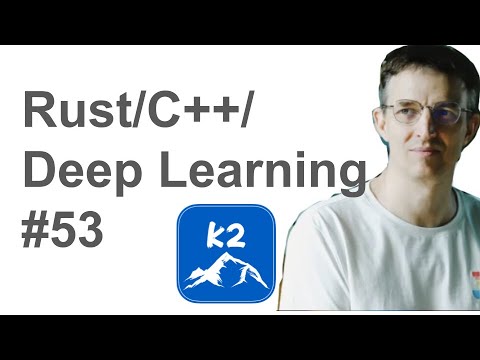 #53 Rust /C++/Deep Learning